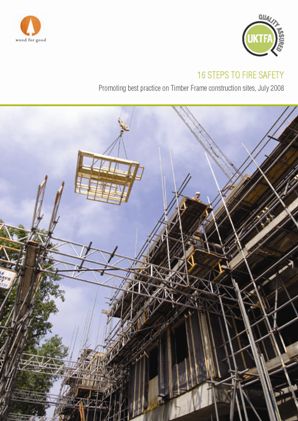 16 Steps to Fire Safety on Timber Frame Construction Sites